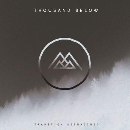 Thousand Below : Tradition Reimagined